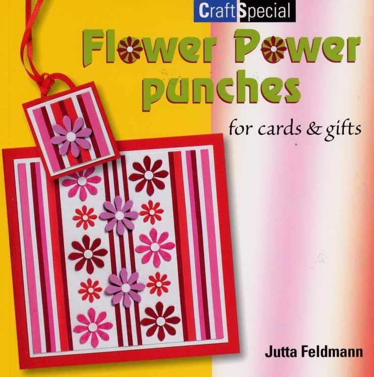 Flower Power Punches Paper Craft Paperback Book