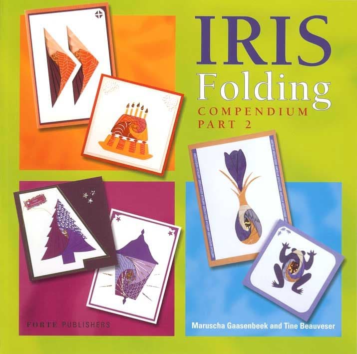 Iris Folding Compendium Part 2 Paper Crafting Book